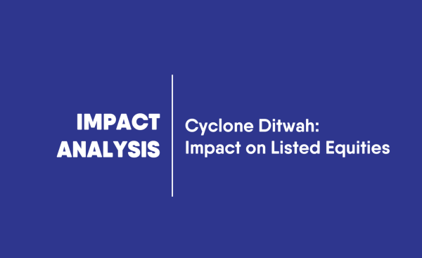 Cyclone Ditwah : Impact on Listed Equities